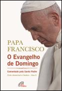 O Evangelho de Domingo