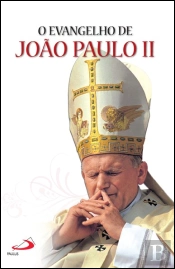 O Evangelho de João Paulo II