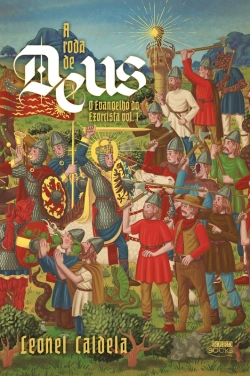 Bertrand.pt - O Evangelho Do Exorcista Vol. 1 — A Roda De Deus