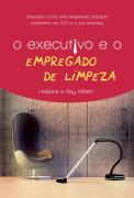 O Executivo e o Empregado de Limpeza