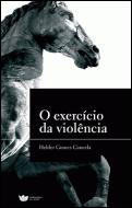 O Exercício da Violência