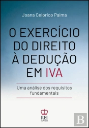 O Exercício do Direito à Dedução em IVA