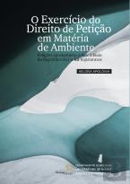 O Exercício do Direito de Petição em Matéria Ambiente