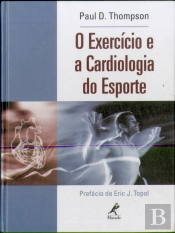 O Exercício e a Cardiologia do Esporte