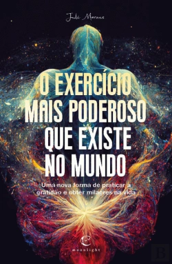 Bertrand.pt - O Exercício Mais Poderoso que Existe no Mundo