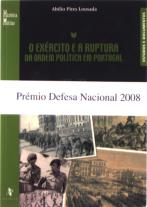 O Exército e a Ruptura da Ordem Política em Portugal