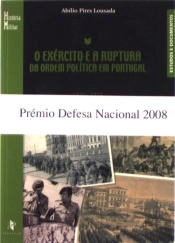 O Exército e a Ruptura da Ordem Política em Portugal