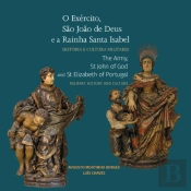 O Exército, São João de Deus e a Rainha Santa Isabel: História e Cultura Militar
