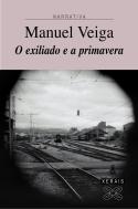 O Exiliado E A Primavera