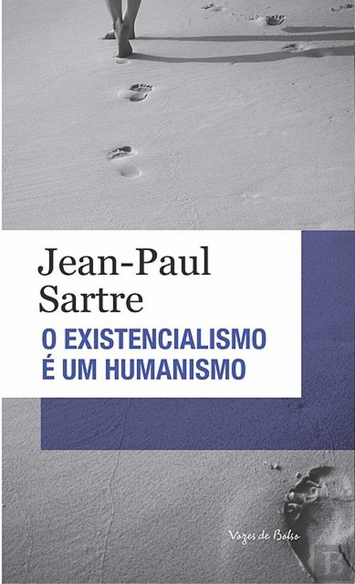 O Existencialismo é um Humanismo, Jean-Paul Sartre - Livro - Bertrand