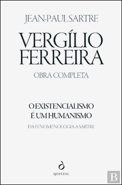 Bertrand.pt - O Existencialismo é um Humanismo