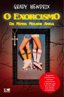 Bertrand.pt - O Exorcismo da Minha Melhor Amiga