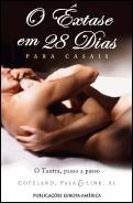 O Êxtase em 28 Dias