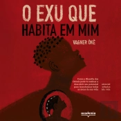 O Exu Que Habita Em Mim