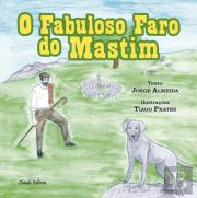 O Fabuloso Faro de Mastim