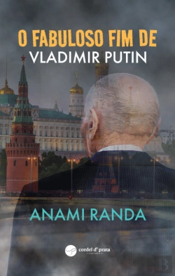 Bertrand.pt - O Fabuloso Fim de Vladimir Putin