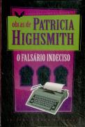 O Falsário Indeciso