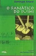 O Fanático do Sushi