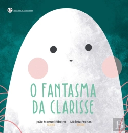 Bertrand.pt - O Fantasma da Clarisse