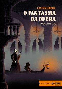 Bertrand.pt - O Fantasma Da Ópera: Edição Comentada