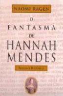 O Fantasma de Hannah Mendes 