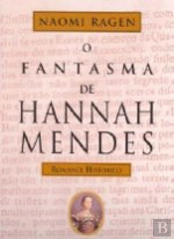 Bertrand.pt - O Fantasma de Hannah Mendes 