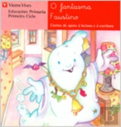 O Fantasma Faustino. Lecturas. Primeiro Ciclo.
