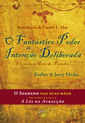 O Fantástico Poder da Intenção Deliberada