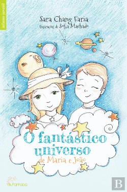 Bertrand.pt - O Fantástico Universo de Maria e João
