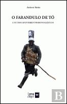 O Farandulo De Tó E Outros Apontamentos Monográficos