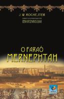 O Faraó Mernephtah