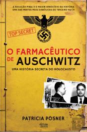 O Farmacêutico de Auschwitz