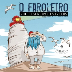 Bertrand.pt - O Faroleiro que Desenhava Estrelas