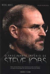 O Fascinante Império de Steve Jobs