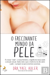 O Fascinante Mundo da Pele