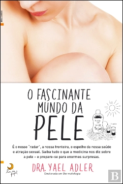Bertrand.pt - O Fascinante Mundo da Pele