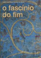 O Fascínio Do Fim