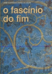 O Fascínio Do Fim