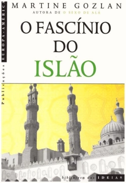 Bertrand.pt - O Fascínio do Islão