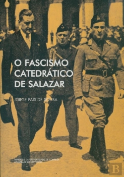 Bertrand.pt - O Fascismo Catedrático de Salazar