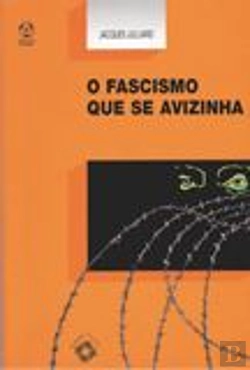 Bertrand.pt - O Fascismo que se Avizinha