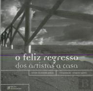 O Feliz regresso dos Artistas a Casa