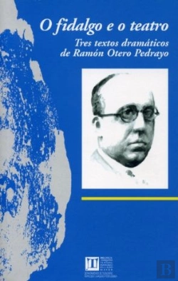 Bertrand.pt - O Fidalgo E O Teatro. Tres Textos Dramáticos