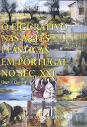 O Figurativo nas Artes Plásticas em Portugal no Séc. XXI