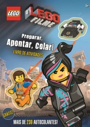 O Filme Lego: Preparar, Apontar, Colar!