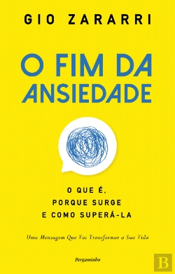 Bertrand.pt - O Fim da Ansiedade