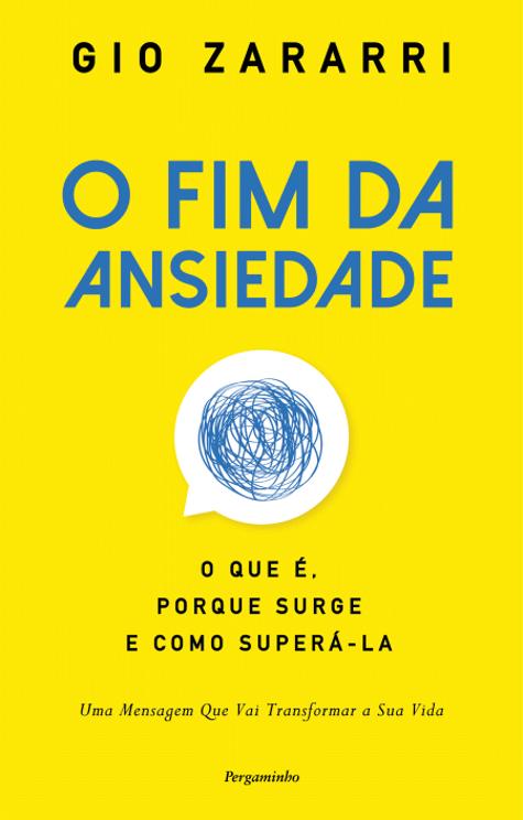 O Fim da Ansiedade