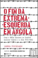 O Fim da Extrema-Esquerda em Angola