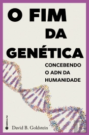 O Fim da Genética