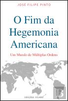 O Fim da Hegemonia Americana